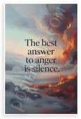The Best Answer to Anger Is Silence Motivational 12x18 US Made Poster