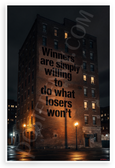 Winners Are Simply Willing to Do What Losers Won't Motivational 12x18 US Made Poster