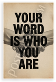 Your Word Is Who You Are Motivational Vintage 12"x18" US Made Poster