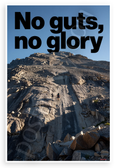 No Guts No Glory Mountain Climber Motivational 12"x18" US Made Poster