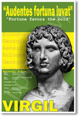 Virgil - "Fortune Favors the Bold"  Roman Poet