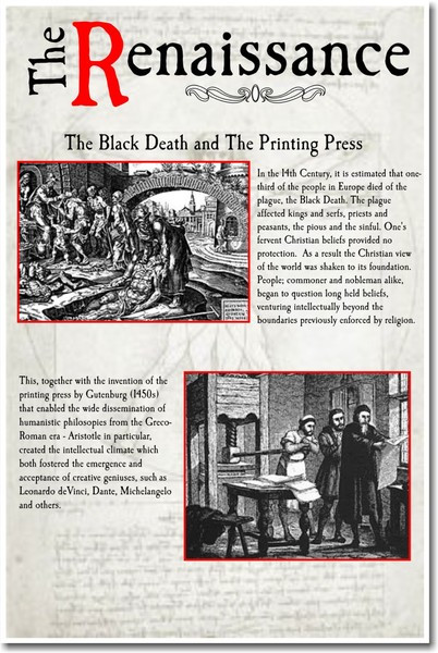 The Renaissance - Printing Press The Black Plague