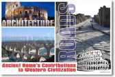 Ancient Rome - Contributions to Western Civilization - Roads, Aquaducts, Viaducts & Architecture