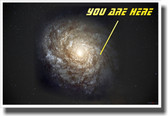 You Are Here - Galaxy - NEW Classroom Science Poster