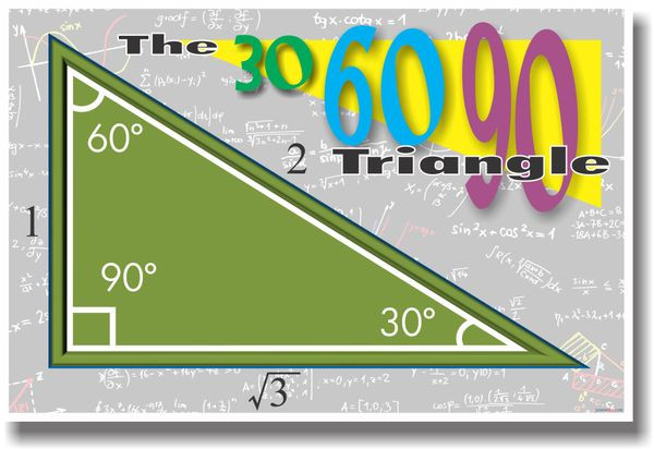 The 30 60 90 Triangle Posterenvy Com The 30 60 90 Triangle Posterenvy Com