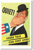 Quiet - Loose Talk Can Cost Lives - NEW Vintage WW2 Reprint Poster