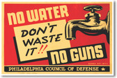 No Water No Guns - NEW Vintage WW2 Reprint Poster