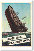 Loose Talk Can Cost Lives  - Boat Sinking - NEW Vintage WW2 Reprint Poster