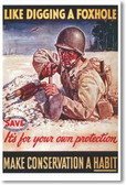 Like Digging a Fox Hole - NEW Vintage WW2 Reprint Poster