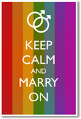 Keep Calm and Marry On (Muted Flag and Male Rings) - NEW Humor Poster