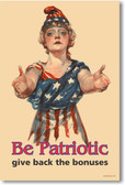 Be Patriotic: Give Back The Bonuses NEW Humor Poster