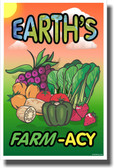 Earths Farm-acy - NEW Health Poster