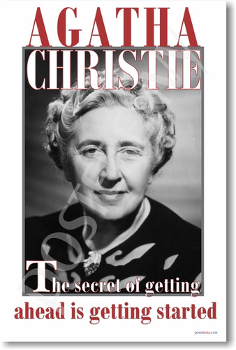 The Secret of Getting Ahead is Getting Started - Agatha Christie - NEW Famous Author Classroom POSTER