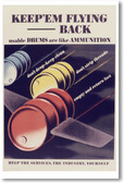 Keep 'Em Flying Back - Barrels - NEW Vintage WW2 Reprint Poster