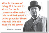Winston Churchill - What is the Use of Living - NEW Famous Person Poster