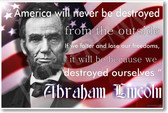 America Will Never Be Destroyed - Abraham Lincoln - NEW Famous Person Poster
