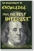 Ben Franklin - "An investment in knowledge always pays the best interest." - NEW Famous Person Poster