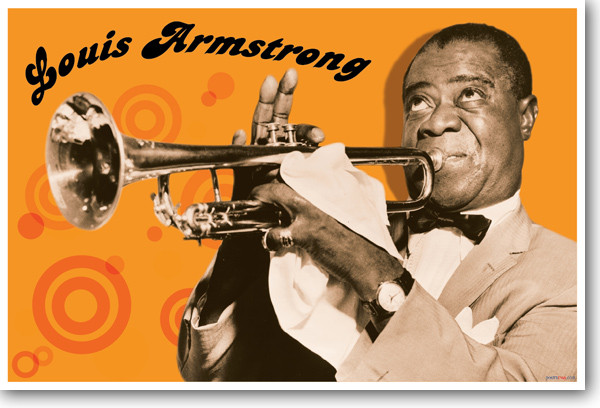 Louis Armstrong - NEW Famous Person Music Poster - literacybasics.ca
