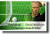 David Beckham - Do Not Give Up The Beginning Is Always the Hardest