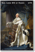 King Louis XVI of France 1779 - NEW Fine Arts Poster