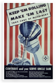 Keep Em Last Make Care of Machinery Vintage WWII 12x18 US Made Poster