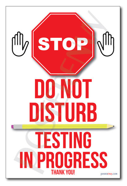 posterenvy-stop-do-not-disturb-testing-in-progress-new
