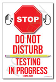 Stop Sign - Do Not Disturb - Testing in Progress - Classroom PosterEnvy Poster