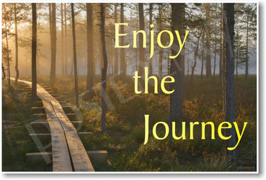 Forest Path - Enjoy the Journey - NEW Classroom Motivational PosterEnvy Poster