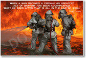 Firemen Fighting Fire - When a Man Becomes a Fireman His Greatest Act of Bravery Has Been Accomplished - Edward Crocker FDNY Fire Chief- NEW Firefighter PosterEnvy Poster
