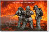 Firemen - It's A Job Few Understand - Firefighters - NEW Motivational PosterEnvy Poster