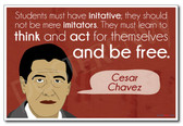 Students Must Have Initiative - Civil Rights Activist Cesar Chavez - NEW Classroom Motivational PosterEnvy Poster