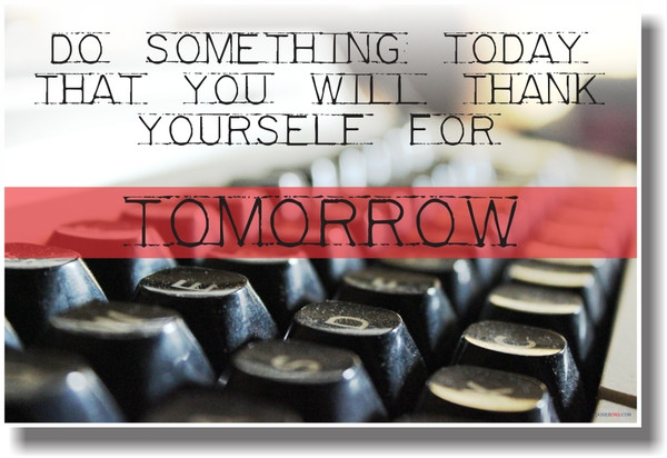 Do something today. Постер do something. Do something great.