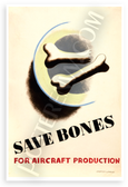 Save Bones For Aircraft Production Vintage WWII Propaganda 12x18 US Made Poster