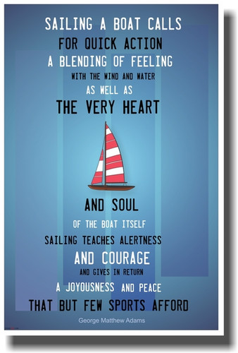 Sailor Sailing a Boat 2 George Matthew Adams Quote - NEW Classroom Motivational Poster (cm789)