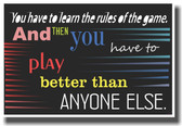 You Have To Learn The Rules Of The Game - NEW Classroom Motivational Poster