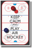 Keep Calm and Play Air Hockey - NEW Classroom Motivational Poster