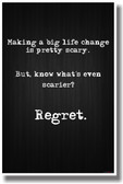 Nothing Is More Scary Than Regret - NEW Classroom Motivational Poster