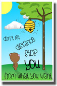 Don't Let Distance Stop You - NEW Classroom Motivational Poster