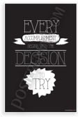 "Every Accomplishment Begins with the Decision to Try" Motivational 12x18 US Made Poster