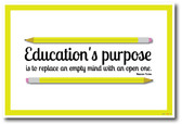 Educations Purpose - NEW Classroom Motivational Poster
