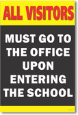 All Visitors Must Go to the Office - Classroom Motivational Poster