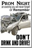 Not Exactly After Prom Wear - Don't Drink & Drive 