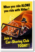 When You Ride Alone You Ride With Hitler #2 - NEW Vintage Reprint Poster