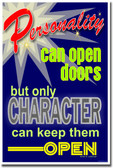 Personality Can Open Doors But Only Character Can Keep Them Open - Elmer G. Letterman