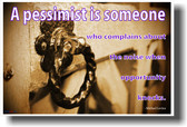 A Pessimist Is Someone Who Complains About The Noise When Opportunity Knocks - Michael Levine