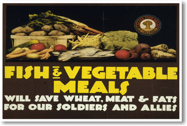 PosterEnvy vintage fish vegetables pescatarian vegetarian poster world war 2 ww2 propaganda war effort