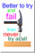 Better to Try and Fail Then Never Try at All - Classroom Motivational Poster (cm158) 