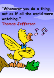 Whenever you do a thing, act as if the whole world were watching - Thomas Jefferson - Classroom Motivational Poster (cm146)