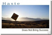 Haste Does Not Bring Success - Slow Sign - Classroom Motivational Poster (cm096)