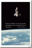 Space Shuttle Orbiting Earth - "I have learned to use the word impossible with the greatest of caution." - Wernher von Braun - Classroom Motivational Poster Print Gift